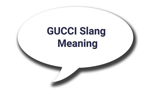 define we gucci|australian slang Gucci.